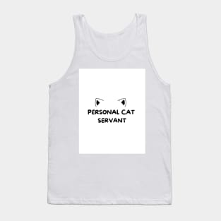 personal cat servant Tank Top